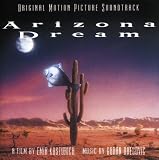 Arizona Dream [Original Motion Picture Soundtrack] [SOUNDTRACK] [FROM UK] [IMPORT]