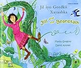 Jil iyo geedkii xayaabka = Jill and the beanstalk