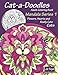 Cat-a-Doodles Adult Coloring Book: Mandala Series 1: Flowers, Hearts and Really Cute Cats