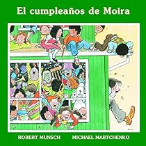 El cumpleanos de Moira (Spanish Edition) El cumpleanos de Moira (Spanish Edition)