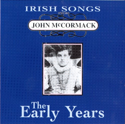 JOHN MCCORMACK : EARLY YEARS