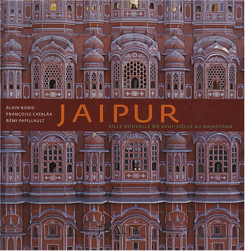 City Travel Guides Discounted  Livres : Jaipur : ville nouvelle du XVIIIe siècle au Rajasthan