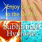 Enjoy Going to the Dentist with Subliminal Affirmations: Dental Fear & Dentistry Therapy, Solfeggio Tones, Binaural Beats, Self Help Meditation Hypnosis | [Subliminal Hypnosis]