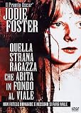 Quella Strana Ragazza Che Abita In Fondo Al Viale