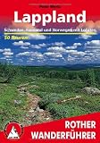 Produkt-Bild: Lappland. Schweden, Finnland, Norwegen mit Lofoten und Vesteraalen: Schweden, Finnland, Norwegen mit Lofoten und Vester&aring;len