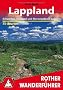 Lappland. Schweden, Finnland, Norwegen mit Lofoten und Vesteraalen: Schweden, Finnland, Norwegen mit Lofoten und Vester�len