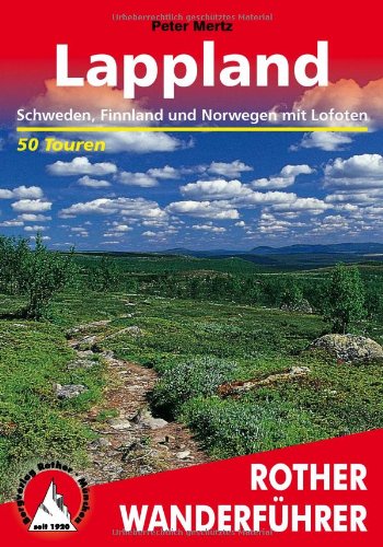 Lappland. Schweden, Finnland, Norwegen mit Lofoten und Vesteraalen: Schweden, Finnland, Norwegen mit Lofoten und Vesterålen: Alle Infos bei Amazon