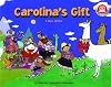 Carolina's Gift: A Story of Peru