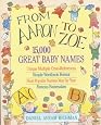 From Aaron to Zoe: 15,000 Great Baby Names