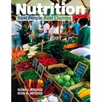 Nutrition: Real People, Real Choices