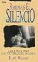 Rompamos El Silencio: Esperanza Para Las Victimas Del Incesto (Spanish Edition)