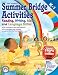 Summer Bridge Activities: Kindergarten to 1st Grade