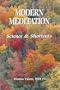 Modern Meditation: Science and Shortcuts