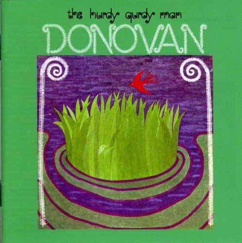 Hurdy Gurdy Man Donovan