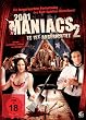 2001 Maniacs 2 - Es ist angerichtet