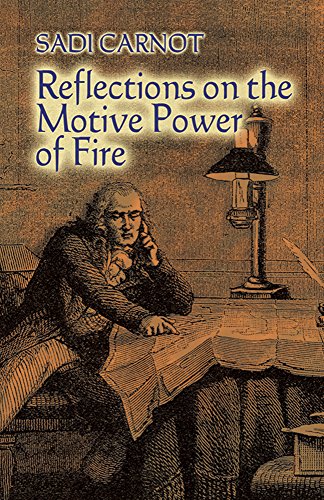 reflections on the motive power of fire and other papers on the second law of thermodynamics dover books on