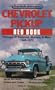 Chevrolet Pickup Red Book (Motorbooks International Red Book Series)
