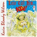 Let's Call Him Kev [Australian Import]