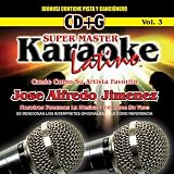 Karaoke - Karaoke Latino, Vol. 3: Jose Alfredo Jimenez
