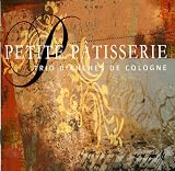 Various: La Petite Patisserie/ London Trio/ Suite Breve En Trio