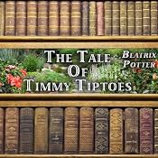 The Tale of Timmy Tiptoes | [Beatrix Potter]
