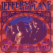 Sweeping Up the Spotlight: Jefferson Airplane Live at the Fillmore East 1969