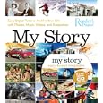 My Story: Easy Digital Tools to Archive Your Life with Photos, Music, Videos, and Keepsakes