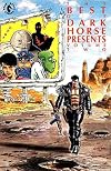 The Best Of Dark Horse Presents Volume 2