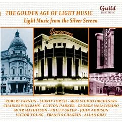 L'Age D'Or De La Musique L�g�re: Light Music From The Silver Screen