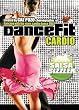 Dancefit Cardio - Salsa Sizzler Dancefit Cardio - Salsa Sizzler