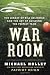 War Room: The Legacy of Bill Belichick and the Art of Building the Perfect Team