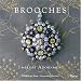  : Brooches: Timeless Adornment