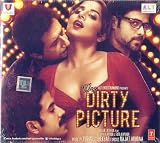 The Dirty Picture (Bollywood Soundtrack)