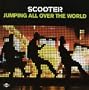 Jumping All Over The World (Best of Scooter)