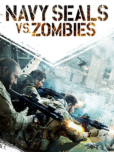 Navy Seals Vs. Zombies