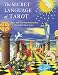 Secret Language Of Tarot
