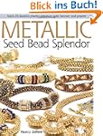 Metallic Seed Bead Splendor