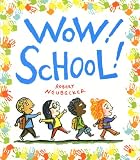  : Wow! School!