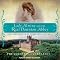 Lady Almina and the Real Downton Abbey: The Lost Legacy of Highclere Castle