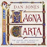 Magna Carta : the making and legacy of the Great Charter