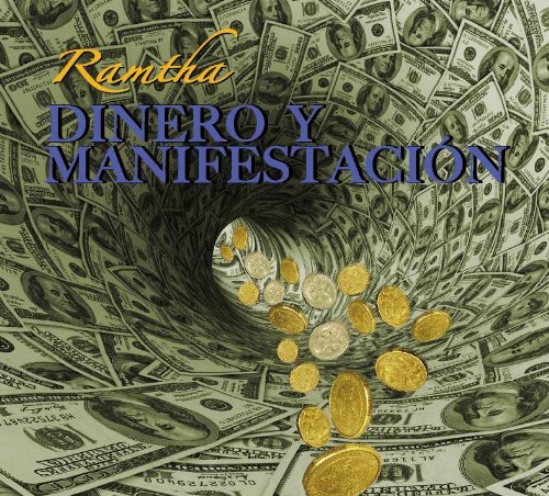 RAMTHA - Dinero y Manifestacion (Spanish Edition)