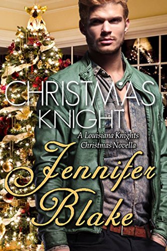 Christmas Knight: A Holiday Novella (Louisiana Knights Book 4)