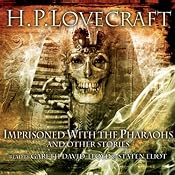 Imprisoned by the Pharaohs and Other Stories | [H. P. Lovecraft]