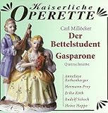 Millocker: Der Bettelstudent/Gasparone (highlights)