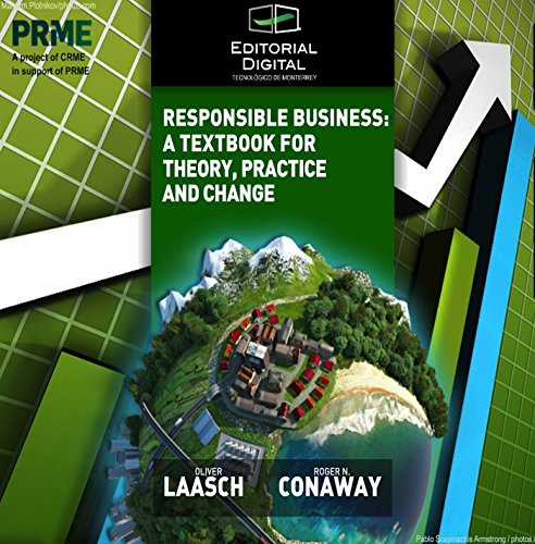 Responsible Business: A Textbook for Theory, Practice and Change