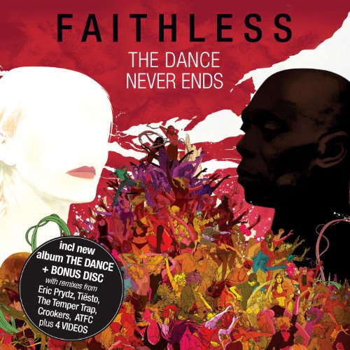 Faithless - The Dance Never Ends - Zortam Music