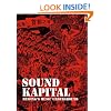 Sound Kapital: Beijing's Music Underground (Powerhouse Books)