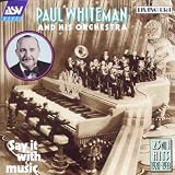 Say It With Music: 23 No.1 Hits 1920-1933