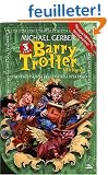 Les Int�grales Bragelonne - Barry Trotter