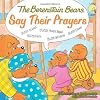 Berenstain Say Their Prayers